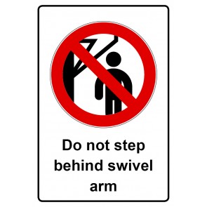 Aufkleber Verbotszeichen Piktogramm & Text englisch · Do not step behind swivel arm (Verbotsaufkleber)