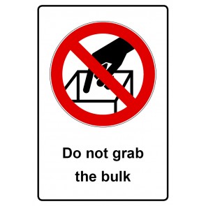 Aufkleber Verbotszeichen Piktogramm & Text englisch · Do not grab the bulk | stark haftend