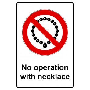 Schild Verbotszeichen Piktogramm & Text englisch · No operation with necklace (Verbotsschild)