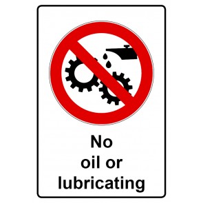 Aufkleber Verbotszeichen Piktogramm & Text englisch · No oil or lubricating (Verbotsaufkleber)