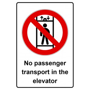 Aufkleber Verbotszeichen Piktogramm & Text englisch · No passenger transport in the elevator | stark haftend (Verbotsaufkleber)