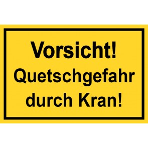 Baustellenschild Vorsicht! Quetschgefahr durch Kran | gelb · MAGNETSCHILD