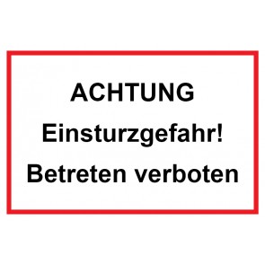 Baustellenschild Achtung Einsturzgefahr! Betreten verboten | weiß · rot · MAGNETSCHILD