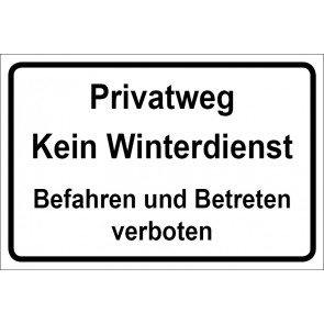 Aufkleber Privatweg Kein Winterdienst Befahren und Betreten verboten | weiß