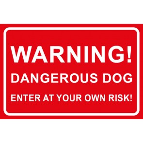 Schild Warning! Dangerous Dog · Enter at your own risk! | rot · selbstklebend