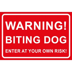Schild Warning! Biting Dog · Enter at your own risk! | rot