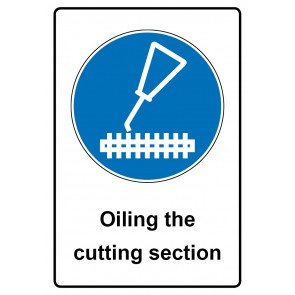 Aufkleber Gebotszeichen Piktogramm & Text englisch · Oiling the cutting section | stark haftend (Gebotsaufkleber)