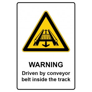 Schild Warnzeichen Piktogramm & Text englisch · Warning · Driven by conveyor belt inside the track