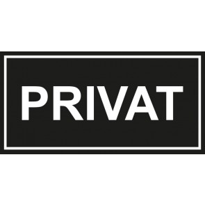 Tür-Schild PRIVAT | schwarz · weiss · selbstklebend