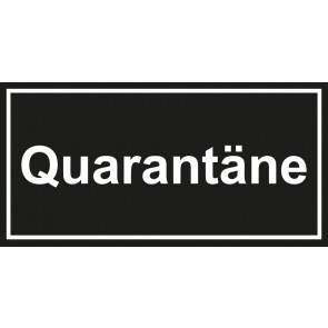 Tür-Schild Quarantäne | schwarz · weiss · selbstklebend