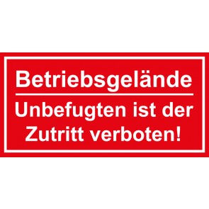 Tür-Schild Betriebsgelände · Unbefugten ist der Zutritt verboten | rot · weiss