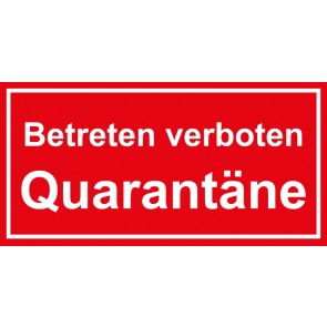 Tür-Schild Betreten verboten · Quarantäne | rot · weiss · selbstklebend