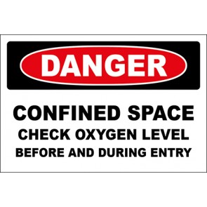 Hinweisschild Confined Space Check Oxygen Level Before And During Entry · Danger