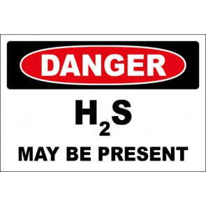 Hinweisschild H2S May Be Present · Danger · OSHA Arbeitsschutz