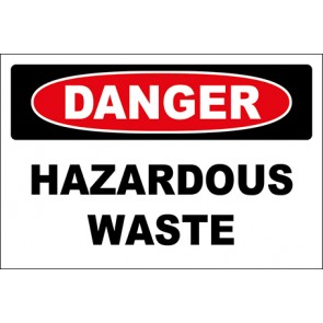 Hinweisschild Hazardous Waste · Danger · OSHA Arbeitsschutz