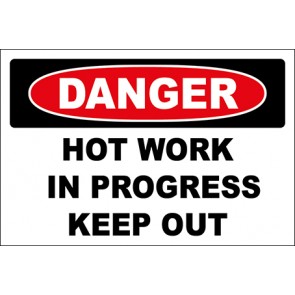 Hinweisschild Hot Work In Progress Keep Out · Danger | selbstklebend