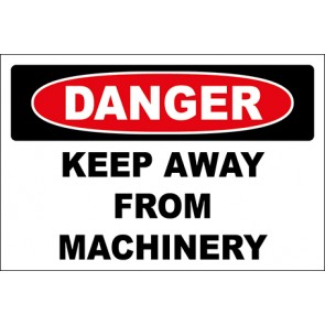 Hinweisschild Keep Away From Machinery · Danger | selbstklebend