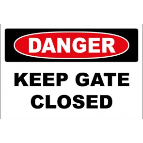Hinweisschild Keep Gate Closed · Danger