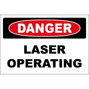 Hinweisschild Laser Operating · Danger