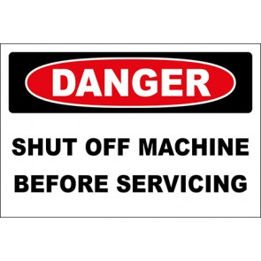 Hinweisschild Shut Off Machine Before Servicing · Danger