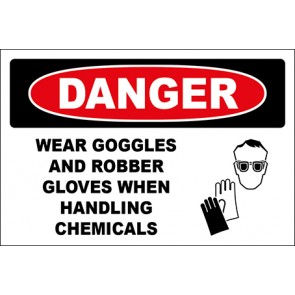 Aufkleber Wear Goggles And Robber Gloves When Handling Chemicals · Danger | stark haftend