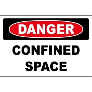 Hinweisschild Confined Space · Danger