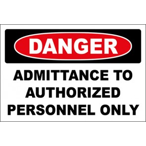 Aufkleber Admittance To Authorized Personnel Only · Danger · OSHA Arbeitsschutz