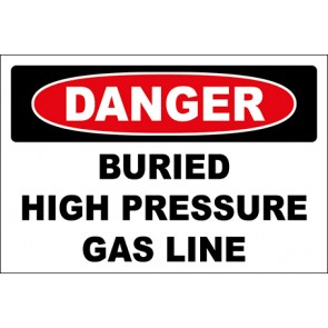 Hinweisschild Buried High Pressure Gas Line · Danger | selbstklebend