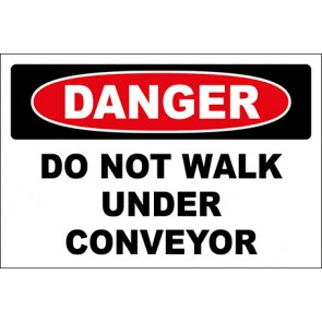 Aufkleber Do Not Walk Under Conveyor · Danger | stark haftend