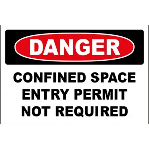 Hinweisschild Confined Space Entry Permit Not Required · Danger | selbstklebend