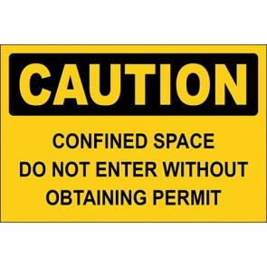 Hinweisschild Confined Space Do Not Enter Without Obtaining Permit · Caution | selbstklebend