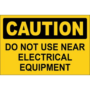 Hinweisschild Do Not Use Near Electrical Equipment · Caution · OSHA Arbeitsschutz