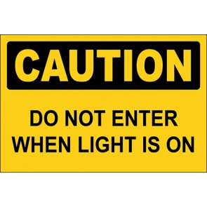 Aufkleber Do Not Enter When Light Is On · Caution · OSHA Arbeitsschutz