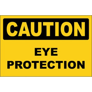 Hinweisschild Eye Protection · Caution