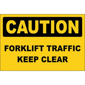 Hinweisschild Forklift Traffic Keep Clear · Caution