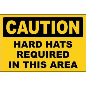Hinweisschild Hard Hats Required In This Area · Caution