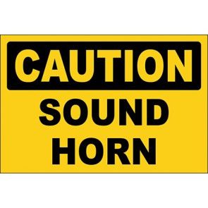 Hinweisschild Sound Horn · Caution · OSHA Arbeitsschutz