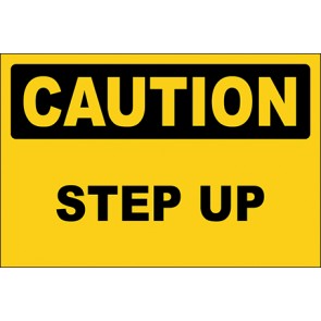 Hinweisschild Step Up · Caution