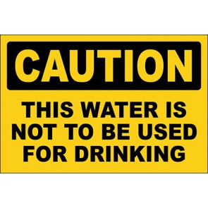 Aufkleber This Water Is Not To Be Used For Drinking · Caution · OSHA Arbeitsschutz