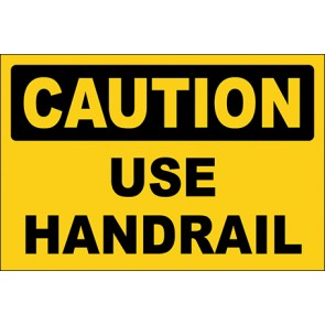 Hinweisschild Use Handrail · Caution