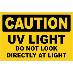 Hinweisschild Uv Light Do Not Look Directly At Light · Caution · OSHA Arbeitsschutz