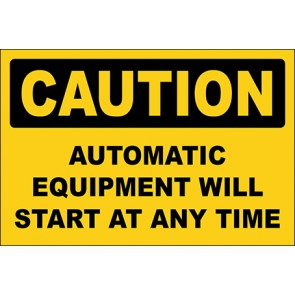 Aufkleber Automatic Equipment Will Start At Any Time · Caution · OSHA Arbeitsschutz