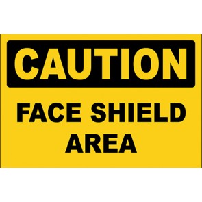 Hinweisschild Face Shield Area · Caution | selbstklebend