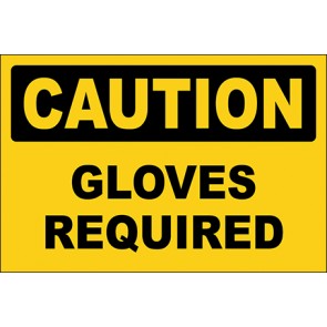 Hinweisschild Gloves Required · Caution · OSHA Arbeitsschutz