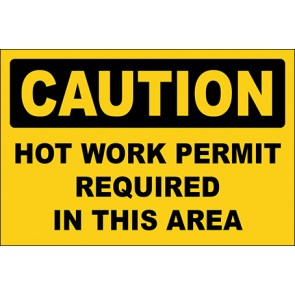 Hinweisschild Hot Work Permit Required In This Area · Caution · OSHA Arbeitsschutz