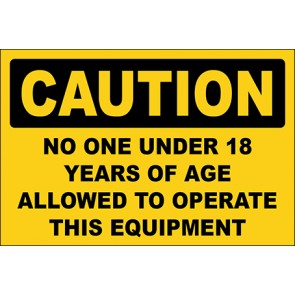 Hinweisschild No One Under 18 Years Of Age Allowed To Operate This Equipment · Caution · OSHA Arbeitsschutz