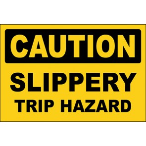Hinweisschild Slippery Trip Hazard · Caution | selbstklebend