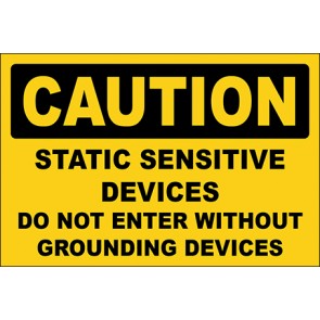 Hinweisschild Static Sensitive Devices Do Not Enter Without Grounding Devices · Caution | selbstklebend