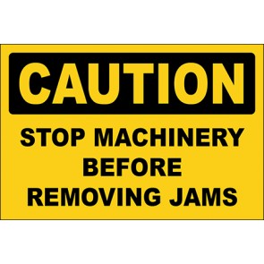 Hinweisschild Stop Machinery Before Removing Jams · Caution · OSHA Arbeitsschutz