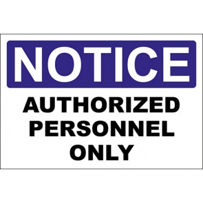 Aufkleber Authorized Personnel Only · Notice · OSHA Arbeitsschutz
